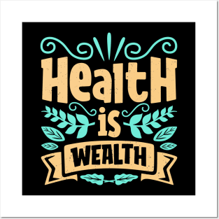 Health Leads To Wealth Mindset Lettering Posters and Art